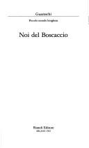 Noi del boscaccio (Italian language, 1983, Rizzoli)