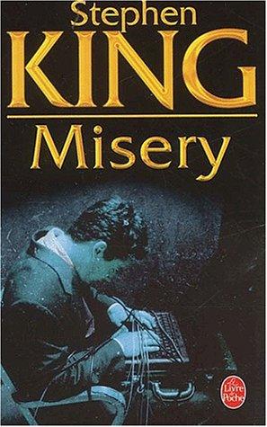 Misery (Paperback, French language, 2002, Lgf)