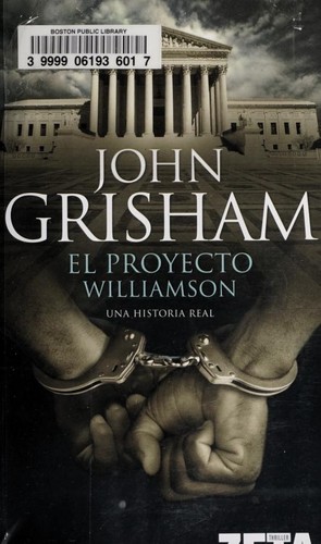 John Grisham: El Proyecto Williamson (2008, Zeta Bolsillo)