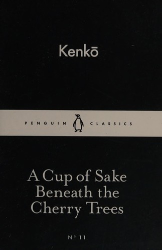 Cup of Sake Beneath the Cherry Trees (2015, Penguin Books, Limited)