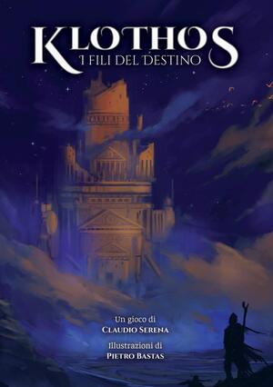 Claudio Serena, Pietro Bastas: Klothos. (Fumble)
