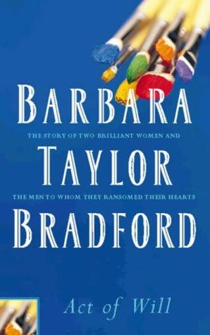 Barbara Taylor Bradford: Act of Will (Paperback, 2001, HarperCollins Publishers Ltd)