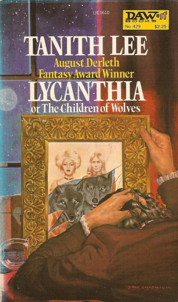 Tanith Lee: Lycanthia (Paperback, 1981, DAW Books)