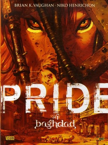 Niko Henrichon, Brian-K Vaughan: Pride of Baghdad (Paperback, 2006, Panini Comics)