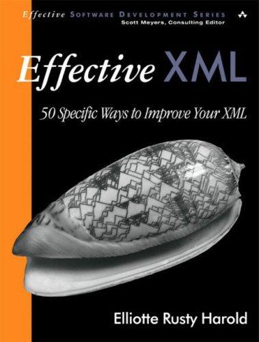 Elliotte Rusty Harold: Effective XML (2003)