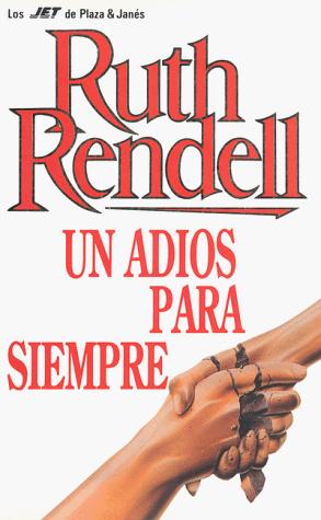 Un Adios para Siempre/Shake Hands Forever (Paperback, Spanish language, 1994, Plaza & Janes Editores, S.A.)