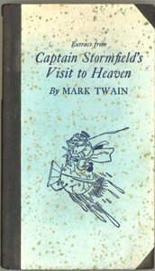 Extract from Captain Stormfield's visit to heaven (1997, Project Gutenberg)