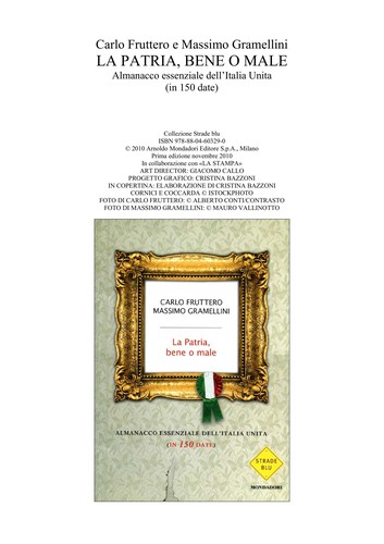 La patria, bene o male (Italian language, 2010, Mondadori)