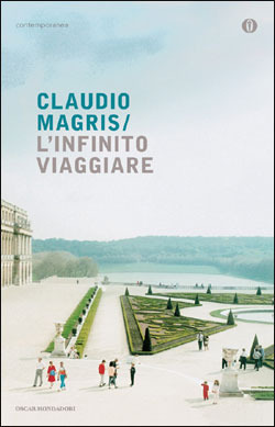 Claudio Magris: L'infinito Viaggiare (Paperback)