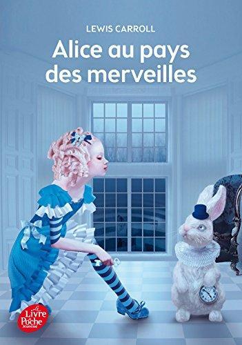 Alice au Pays des Merveilles - Texte Intégral (French language, 2014)