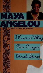 I know why the caged bird sings (1993, Bantam Books)