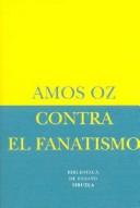 Contra El Fanatismo (Paperback, Spanish language, 2004, Siruela)