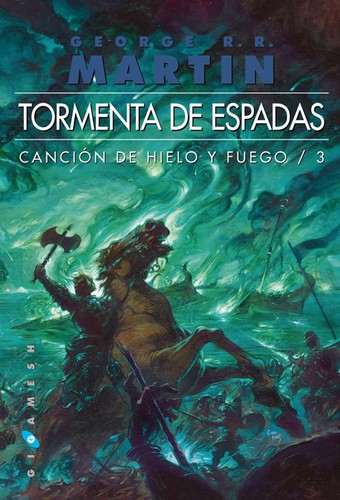 Tormenta de espadas (Spanish language, 2014, Gigamesh)