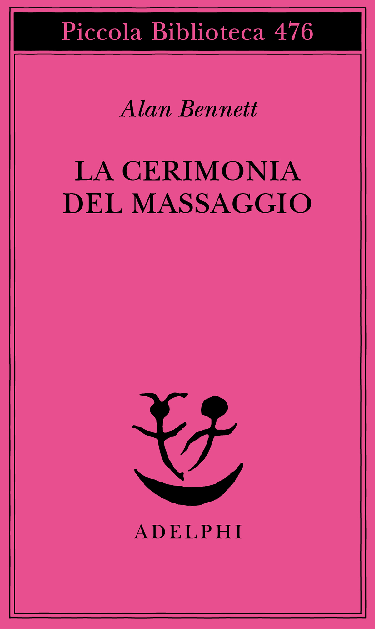La cerimonia del massaggio (Paperback, Italiano language, 2002, Adelphi)