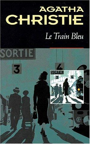 Le Train bleu (Paperback, 1997, Librairie des Champs-Elysées)