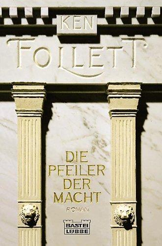 Die Pfeiler Der Macht (Paperback, German language, 1996, Gustav Lubbe Verlag GmbH)