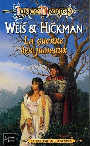 Margaret Weis, Tracy Hickman: La guerre des jumeaux (French language, 2003, Fleuve noir)
