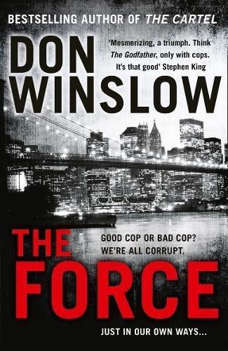 Don Winslow: The Force (2017)