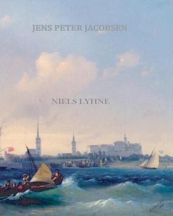 Jens Peter Jacobsen: Niels Lyhne (2011)