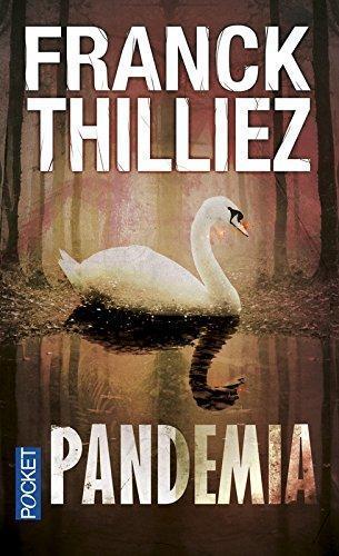 Franck Thilliez: Pandemia (French language)