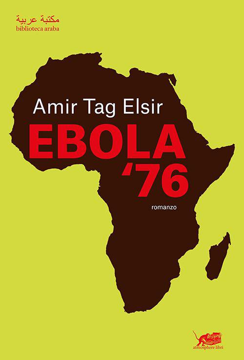 Ebola '76 (Paperback, Italiano language, 2021, Atmosphere Libri)