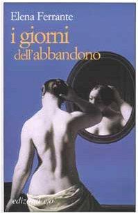 I giorni dell'abbandono (Italian language, 2002)