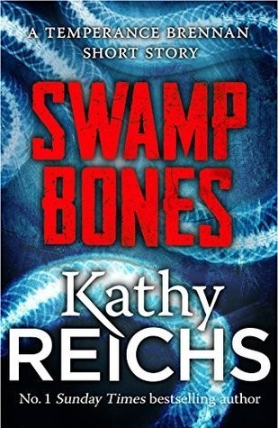 Swamp Bones (2014, Penguin Random House)