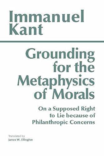 Grounding for the metaphysics of morals ; with, On a supposed right to lie because of philanthropic concerns (1993)