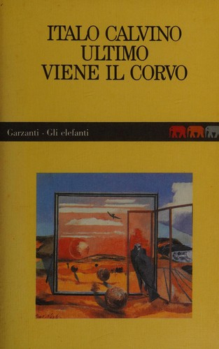 Ultimo viene il corvo (Italian language, 1988, Garzanti)