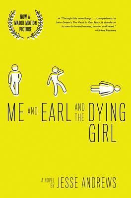 Jesse Andrews: Me and Earl and the Dying Girl (Revised Edition) (2015)