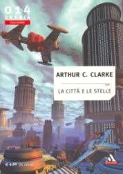 La Città e le Stelle (Paperback, Italian language, 2004, Mondadori)
