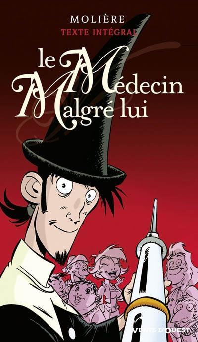 Molière: Le médecin malgré lui (French language, 2009)