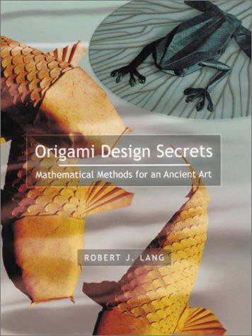 Robert J. Lang: Origami Design Secrets (Paperback, 2003, AK Peters)