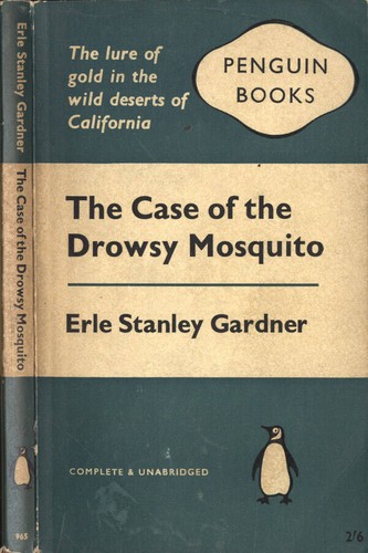 Erle Stanley Gardner: The case of the drowsy mosquito (Paperback, 1960, Penguin)
