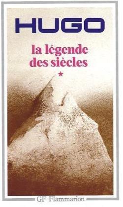 La légende des siècles. I (French language, 1999)