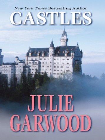 Julie Garwood: Castles (2004, Thorndike Press)
