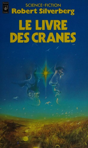 Le " Livre des crânes " (French language, 1984, Presses pocket)