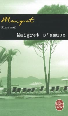 Georges Simenon: Maigret s'amuse (French language, 2007, Livre de Poche)