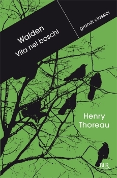 Henry David Thoreau: Walden (Paperback, Italiano language, 2012, Rizzoli)