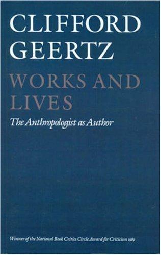 Clifford Geertz: Works and Lives (Paperback, Polity Press)