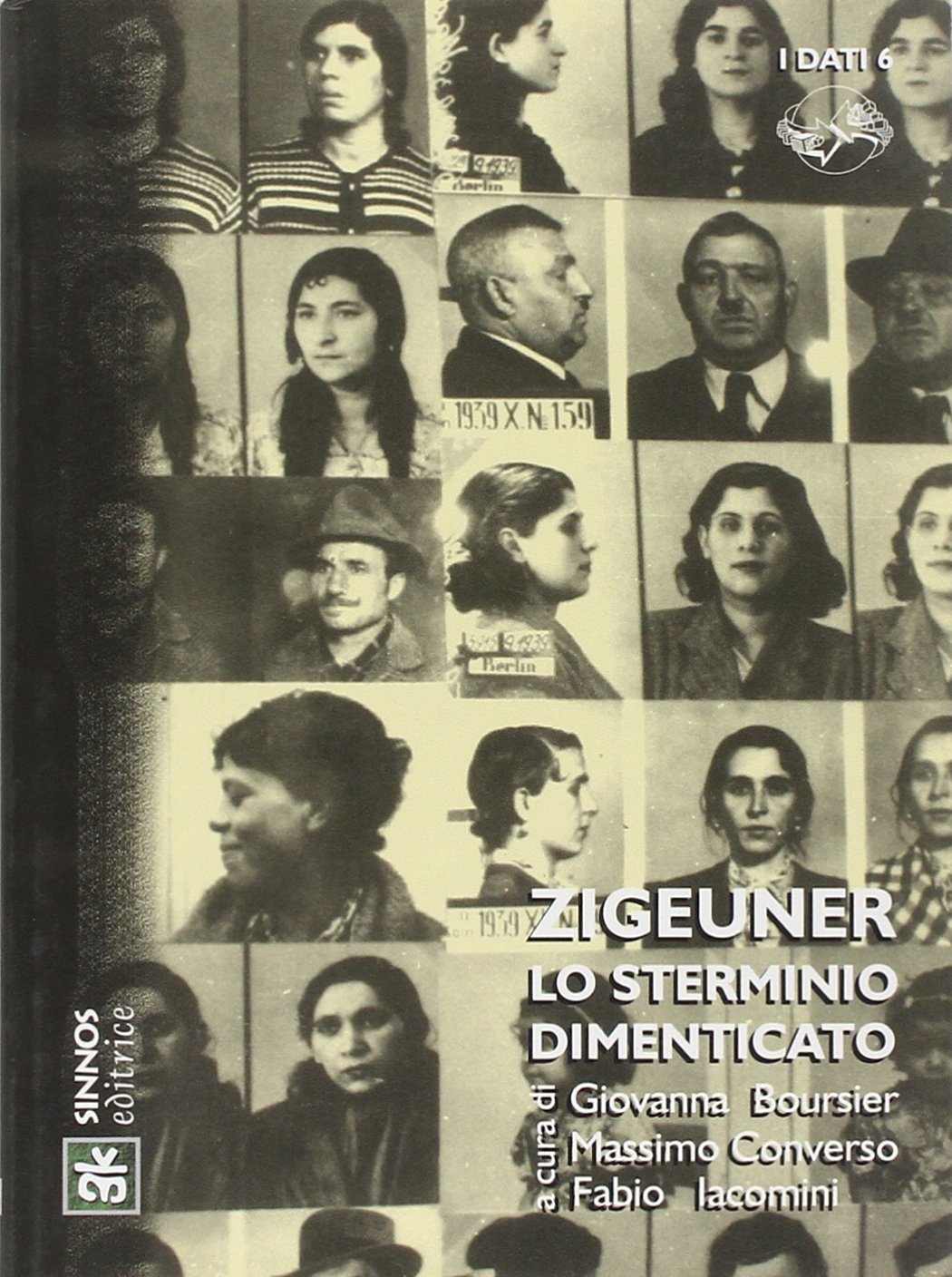 Zigeuner (Paperback, Italiano language, 1996, Sinnos Editrice)