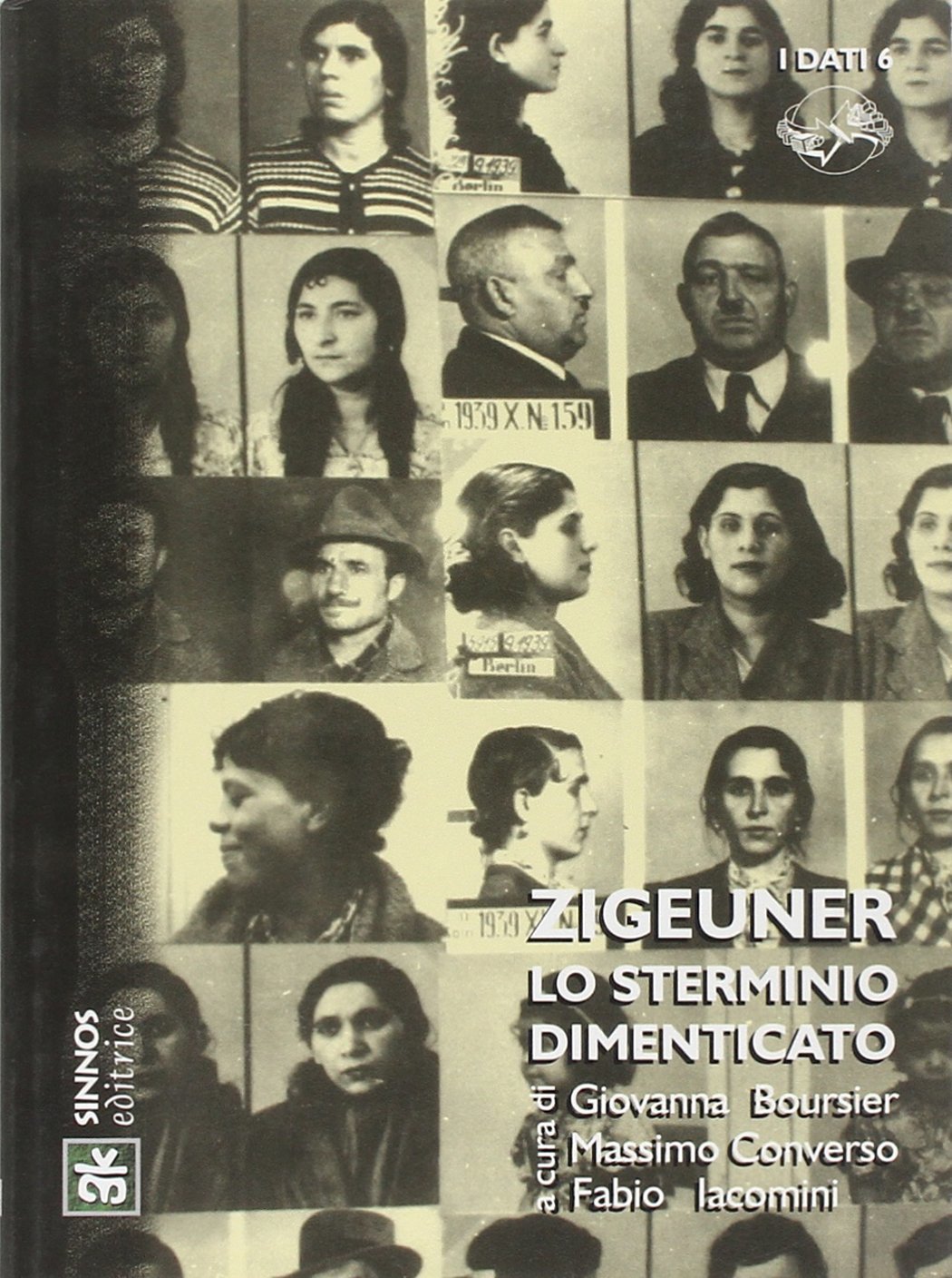 Giovanna Boursier, Massimo Converso, Fabio Iacomini: Zigeuner (Paperback, Italiano language, 1996, Sinnos Editrice)