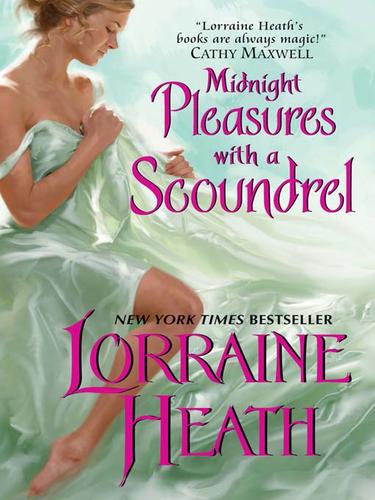 Lorraine Heath: Midnight Pleasures With a Scoundrel (EBook, 2009, HarperCollins)