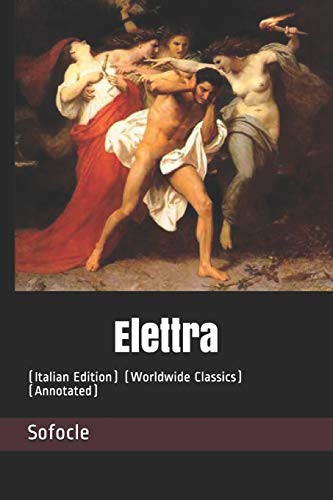 Sofocle: Elettra (Paperback, 2019, Independently published, Independently Published)