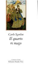 Carlo Sgorlon: Il quarto re mago (Italian language, 1986, Edizioni Studio Tesi)
