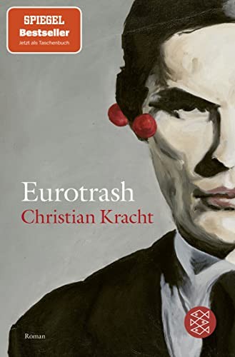 Christian Kracht: Eurotrash (Paperback, Fischer Taschenbuch)