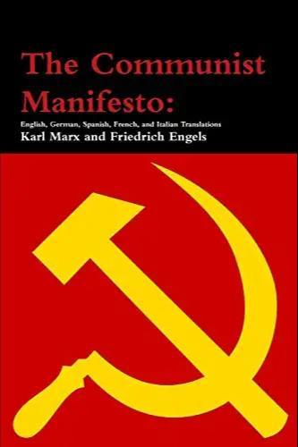 The Communist Manifesto: English, German, Spanish, French, and Italian Translations (2016)