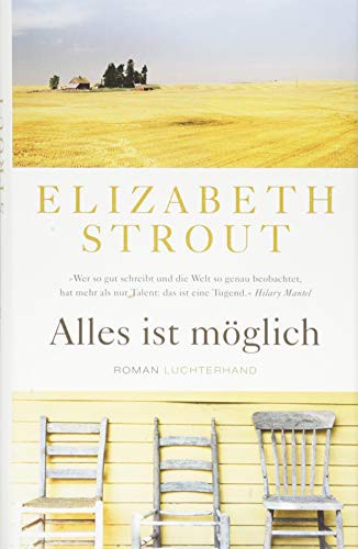 Elizabeth Strout: Alles ist möglich (Hardcover, Luchterhand Literaturverlag)