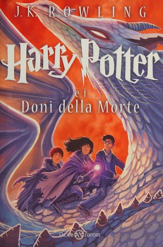 J.K. Rowling: Harry Potter e i doni della morte (Italian language, 2014, Salani)