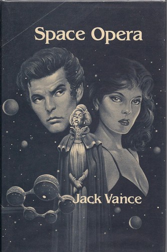 Jack Vance: Space Opera (Hardcover, 1984, Underwood Books)